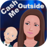 Cash me outside 鸿蒙版